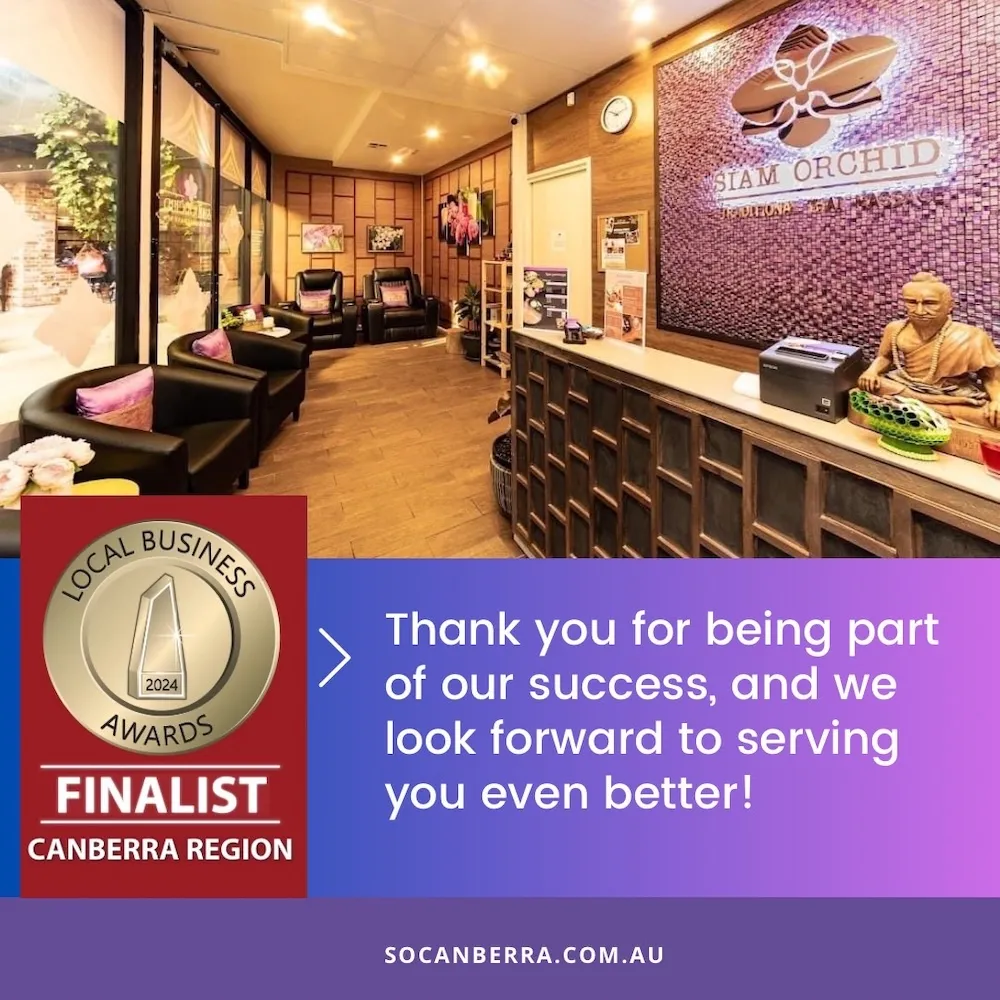 Siam Orchid Thai Massage and Spa has been selected as a Finalist in the 2024 Local Business Awards for the Canberra Region!